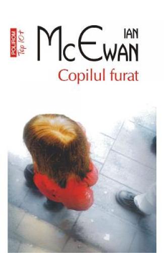 Copilul furat - Ian McEwan - Beletristica - Literatura Universala