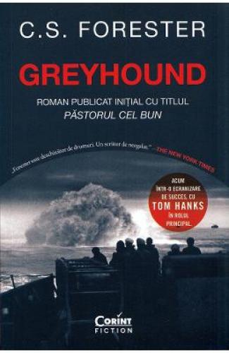 Greyhound - CS Forester - Beletristica - Literatura Universala