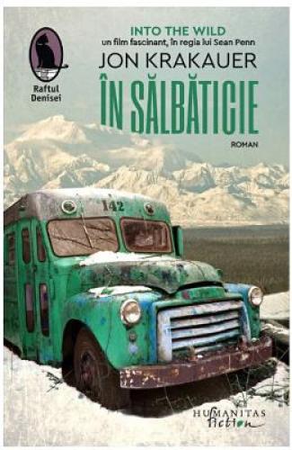 In salbaticie - Jon Krakauer - Beletristica - Literatura Universala