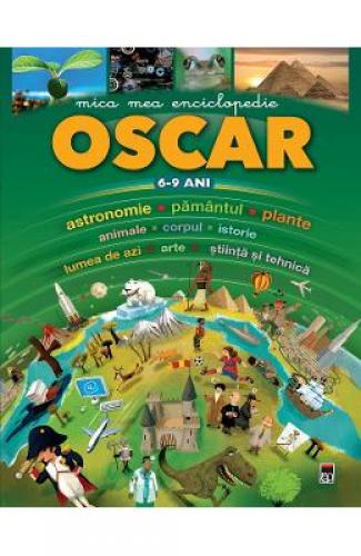 Mica mea enciclopedie Oscar - Carti pentru copii - Atlas pentru copii