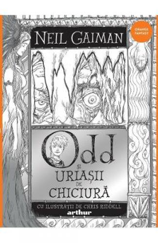 Odd si Uriasii de Chiciura - Neil Gaiman - Carti pentru copii - Literatura Fantasy